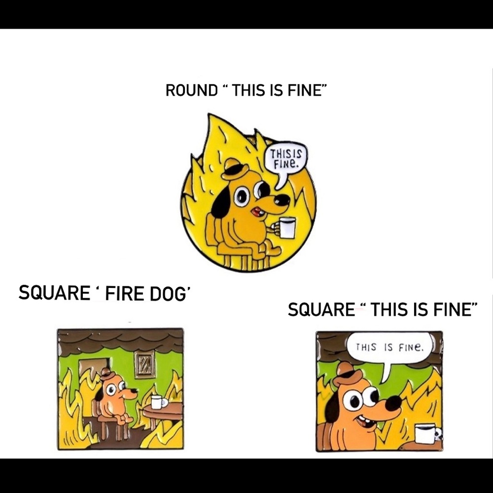 “ ⭐️ THIS IS FINE” Fire Dog Pin - Picture 8 of 10